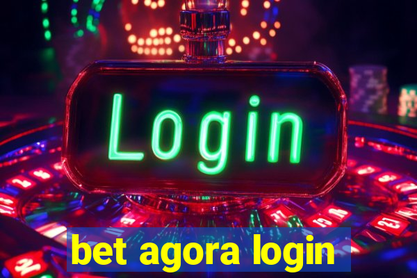 bet agora login